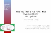The NC Race to the Top Evaluation: An Update February 14, 2013