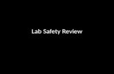 Lab  Safety  Review