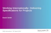 Working Internationally:  Delivering  Specifications  for  Projects