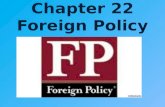 Chapter 22 Foreign Policy