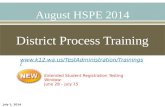 August HSPE 2014 District Process Training