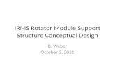 IRMS Rotator Module Support Structure Conceptual Design