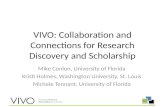 VIVO: Collaboration and Connections for Research Discovery  and Scholarship