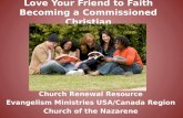 Love Your Friend to Faith Becoming a Commissioned Christian