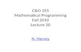 C&O 355 Mathematical Programming Fall 2010 Lecture 20