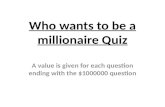 Who wants to be a millionaire Quiz