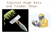 Capital High Arts and Trades Show.