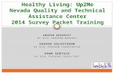 Healthy Living: Up2Me Nevada Quality and Technical Assistance Center 2014 Survey Packet Training