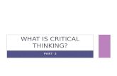 What Is Critical Thinking ?