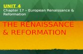 UNIT  6 Chapter 17 â€“ European Renaissance & Reformation