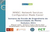 MiNSC : Network Services Configuration Made Easier