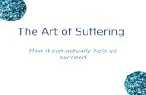 The Art of Suffering