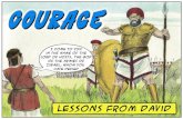 What living lessons can  21 st -century Christians learn from David about  COURAGE ?