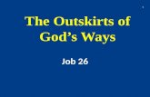 The Outskirts of God’s Ways