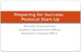 Preparing for Success:   Protocol Start-Up