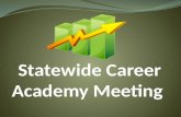 Statewide Career Academy Meeting