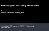 Biodiversity and Availability of Medicines By Isma’eel Umar Yunus. BPharm., RPh.