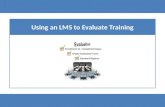 Using an LMS to Evaluate Training