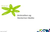 Animation og  Vectorian Giotto