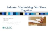 Infants: Maximizing Our Time Together