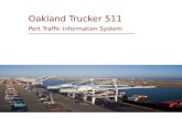 Oakland Trucker 511 Port Traffic Information System