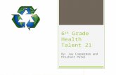 6 th  Grade Health Talent 21