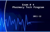 Exam # 4 Pharmacy Tech Program
