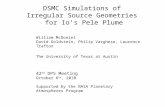 DSMC Simulations of  Irregular Source Geometries  for Io’s Pele Plume