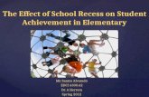 The Effect of School Recess on Student Achievement in Elementary