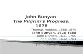 John Bunyan  The Pilgrim’s Progress,  1678