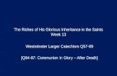 The Riches of His Glorious Inheritance in the Saints Week 13