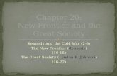 Chapter 20: New Frontier and the Great Society