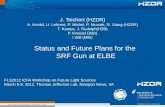 Status and Future Plans for the  SRF Gun at ELBE