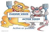 Active or passive?