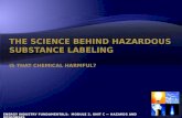 The science behind Hazardous substance labeling IS That Chemical Harmful?