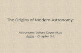 The Origins of Modern Astronomy: