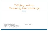 Talking union:  Framing the message