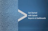Get Started with Splunk Reports & Dashboards