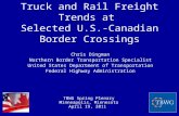 Truck and Rail Freight Trends at  Selected U.S.-Canadian Border Crossings