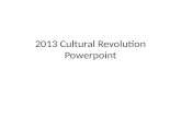 2013 Cultural Revolution  Powerpoint