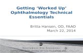 Getting ‘Worked Up’ Ophthalmology Technical Essentials