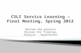 CSLI Service Learning – Final Meeting, Spring 2012