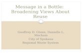 Message in a Bottle:  Broadening Views About Reuse