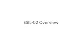 ESIL-02 Overview