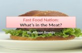 Fast Food Nation: What’s in the Meat?