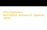 Philippines National  Research  Update 2010