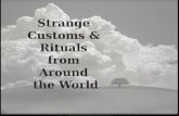 Strange  Customs &  Rituals  from  Around  the World