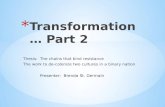 Transformation … Part 2