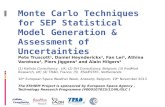 Monte Carlo Techniques for SEP Statistical Model Generation & Assessment of Uncertainties