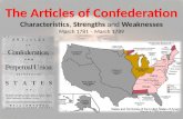 The Articles of Confederation Characteristics ,  Strengths  and  Weaknesses
